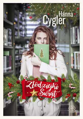 Złodziejki Świąt Hanna Cygler - okladka książki