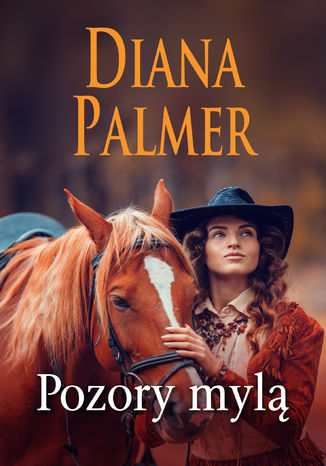 Pozory mylą Diana Palmer - okladka książki