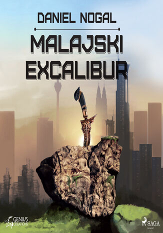 Malajski Excalibur Daniel Nogal - okladka książki