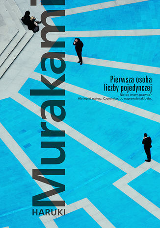 Pierwsza osoba liczby pojedynczej Haruki Murakami - okladka książki