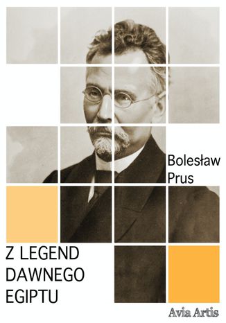 Z legend dawnego Egiptu Bolesław Prus - okladka książki