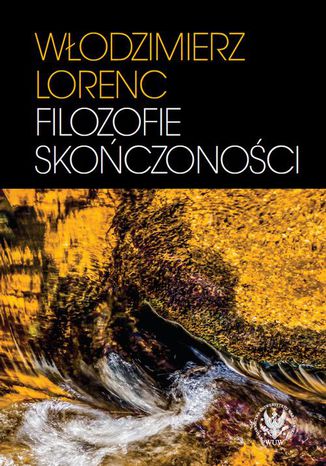 Filozofie skończoności Włodzimierz Lorenc - okladka książki