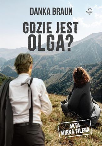 Gdzie jest Olga? Danka Braun - okladka książki