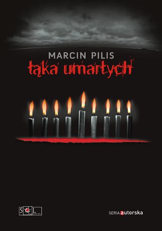 Łąka umarłych Marcin Pilis - okladka książki