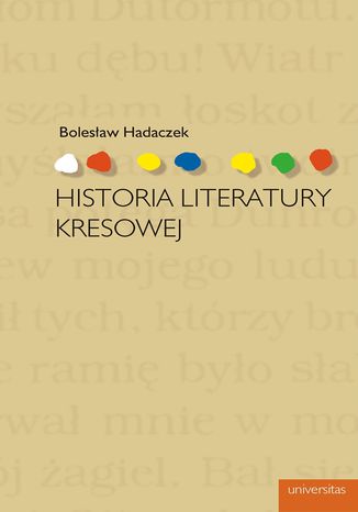 Historia literatury kresowej Bolesław Hadaczek - okladka książki