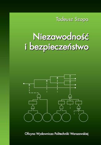 Niezawodność i bezpieczeństwo Tadeusz Szopa - okladka książki