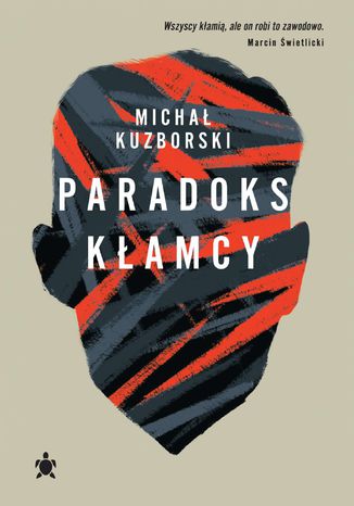 Paradoks kłamcy Michał Kuzborski - okladka książki