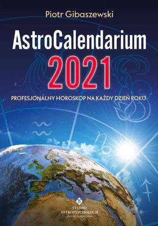 AstroCalendarium 2021 Piotr Gibaszewski - okladka książki