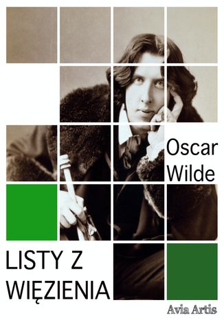 Listy z więzienia (do Roberta Ross\'a) Oscar Wilde - okladka książki