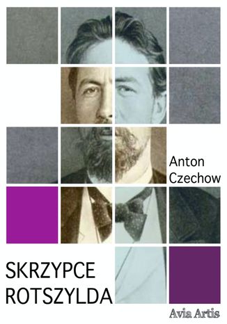 Skrzypce Rotszylda Anton Czechow - okladka książki