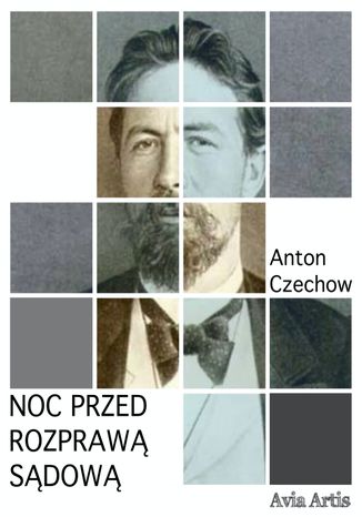 Noc przed rozprawą sądową Anton Czechow - okladka książki