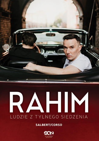 Rahim. Ludzie z tylnego siedzenia Sebastian "Rahim" Salbert, Przemysław Corso - okladka książki