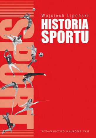 Historia sportu Wojciech Lipoński - okladka książki