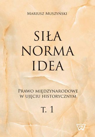 Siła norma idea Mariusz Muszyński - okladka książki