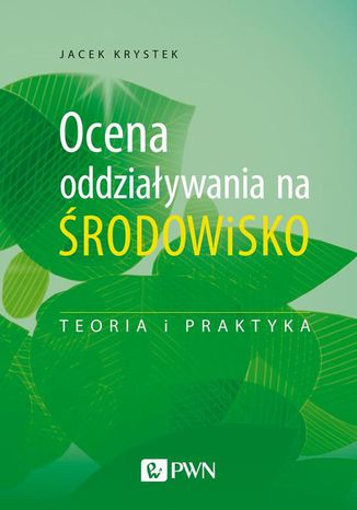 Ocena oddziaływania na środowisko Jacek Krystek - okladka książki