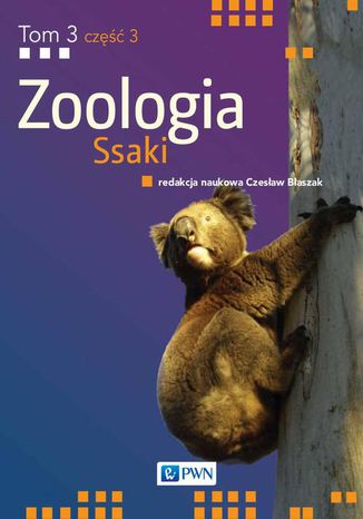 Zoologia t. 3, cz. 3. Ssaki Czesław Błaszak - okladka książki