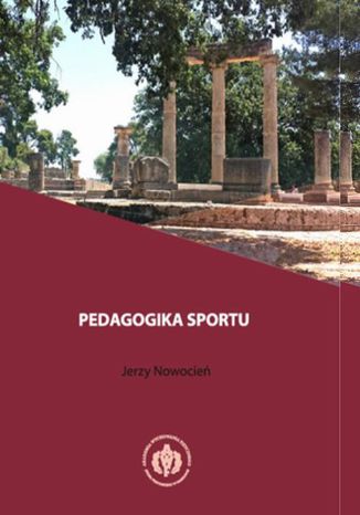 Pedagogika sportu Jerzy Nowocień - okladka książki