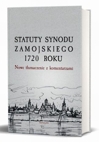 Statuty Synodu Zamojskiego 1720 roku Przemysław Nowakowski CM - okladka książki