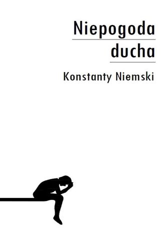 Niepogoda ducha Konstanty Niemski - okladka książki