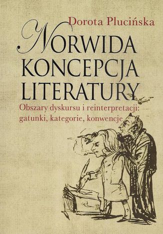 Norwida koncepcja literatury Dorota Plucińska - okladka książki