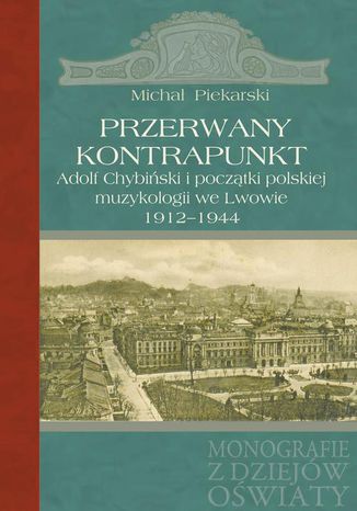 Przerwany kontrapunkt Michał Piekarski - okladka książki