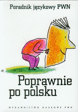 Poprawnie po polsku. Poradnik językowy PWN Praca zbiorowa - okladka książki