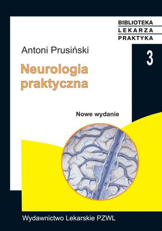 Neurologia praktyczna Antoni Prusiński - okladka książki