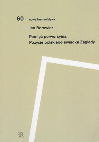 Pamięć perwersyjna Jan Borowicz - okladka książki