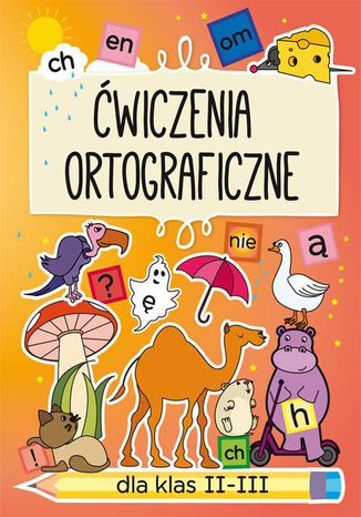 Ćwiczenia ortograficzne dla klas II-III Beata Guzowska - okladka książki