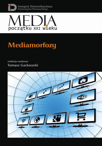 Mediamorfozy Tomasz Gackowski - okladka książki