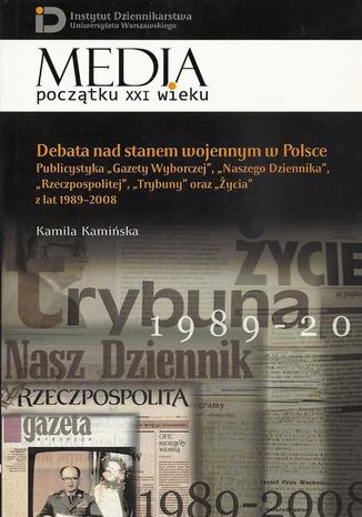 Debata nad stanem wojennym w Polsce Kamila Kamińska - okladka książki