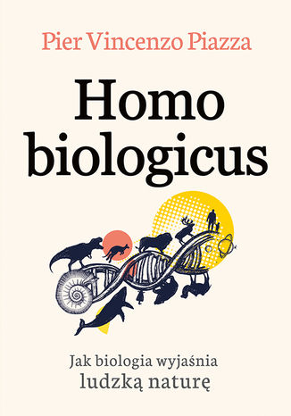 Homo Biologicus Pier-Vincenzo Piazza - okladka książki