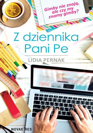 Z dziennika Pani Pe Lidia Pernak - okladka książki