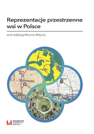 Reprezentacje przestrzenne wsi w Polsce Marcin Wójcik - okladka książki