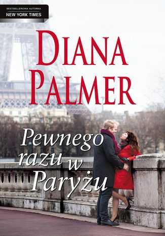 Pewnego razu w Paryżu Diana Palmer - okladka książki