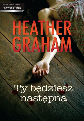 Ty będziesz następna Heather Graham - okladka książki