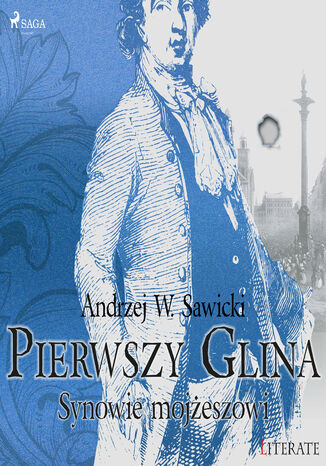 Pierwszy Glina: Synowie mojżeszowi Andrzej Sawicki - okladka książki