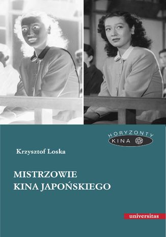 Mistrzowie kina japońskiego Krzysztof Loska - okladka książki