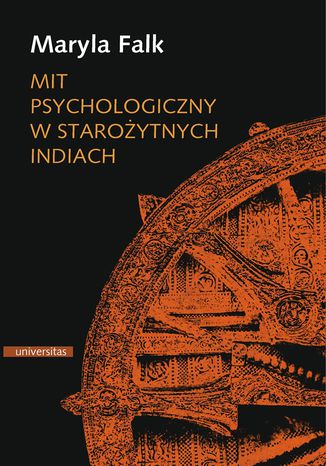 Mit psychologiczny w starożytnych Indiach Maryla Falk - okladka książki