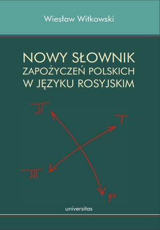 Nowy słownik zapożyczeń polskich w języku rosyjskim Wiesław Witkowski - okladka książki