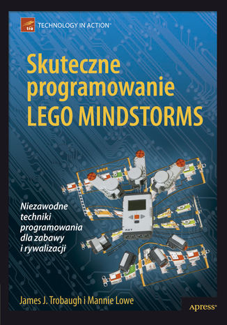Skuteczne programowanie Lego Mindstorms James J. Trobaugh, Mannie Lowe - okladka książki