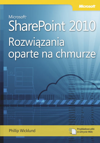 Microsoft SharePoint 2010: Rozwiązania oparte na chmurze Phil Wicklund - okladka książki