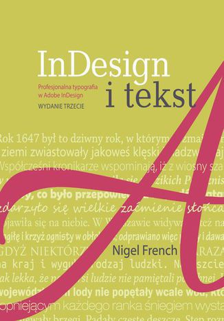 InDesign i tekst. Profesjonalna typografia w Adobe InDesign, wyd. 3 Nigel French - okladka książki