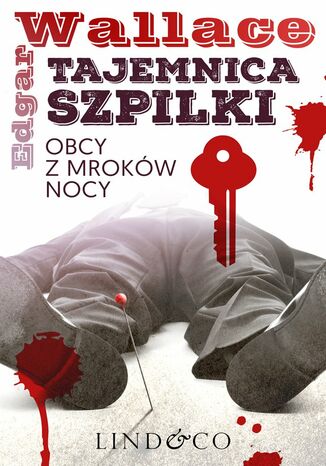 Tajemnica szpilki. Klasyka angielskiego kryminału Edgar Wallace - okladka książki