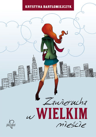 Zawierucha w wielkim mieście Krystyna Bartłomiejczyk - okladka książki