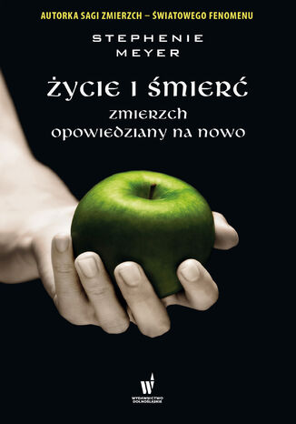 ZMIERZCH. Życie i śmierć Stephenie Meyer - okladka książki