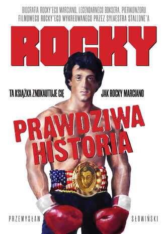 Rocky. Biografia legendarnego boksera Przemysław Słowiński - okladka książki