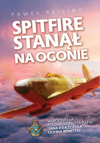 Spitfire stanął na ogonie Paweł Reising - okladka książki