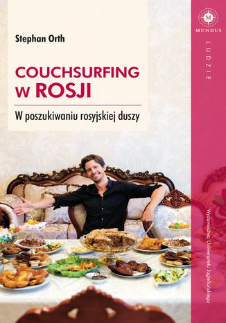 Couchsurfing w Rosji. W poszukiwaniu rosyjskiej duszy Stephan Orth - okladka książki