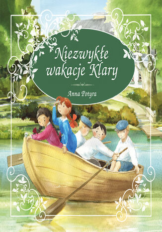 Niezwykle wakacje Klary Anna Potyra - okladka książki